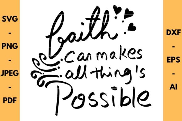 Faith Can Makes All Things Possible Embroidery Design Review