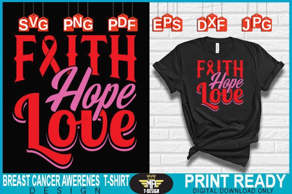 FAITH HOPE LOVE Design for Breast Cancer Awareness