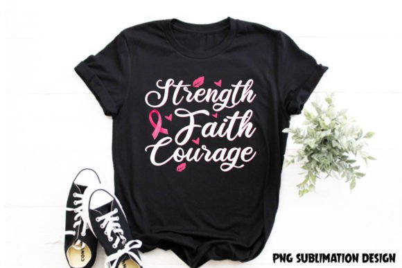 Strength Faith Courage T-shirt PNG: A Designer’s Practical Review